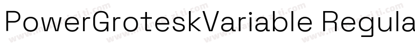 PowerGroteskVariable Regular字体转换